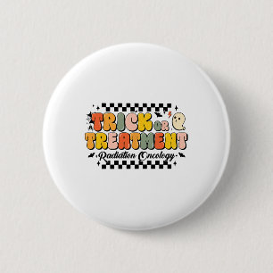 Trick Or Treatment Radiation Oncology Halloween 1 6 Cm Round Badge