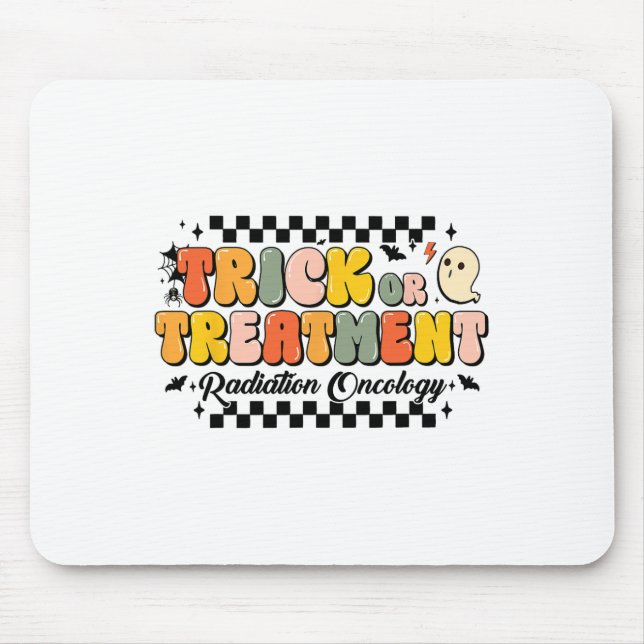 Trick Or Treatment Radiation Oncology Halloween 1  Mouse Mat (Front)