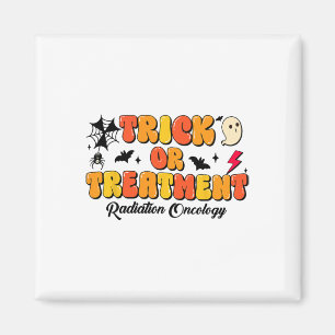 Trick Or Treatment Radiation Oncology Halloween 2  Magnet