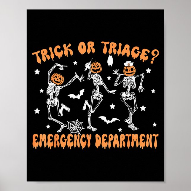 Trick Or Triage Emergency Department Er Skeleton H Poster (Front)