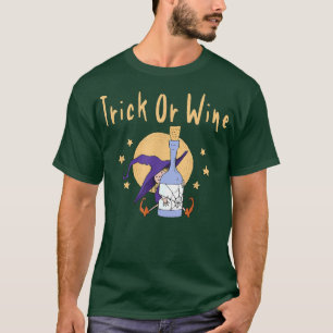 Trick or Wine Funny Halloween Wiccan Pagan Cheeky  T-Shirt