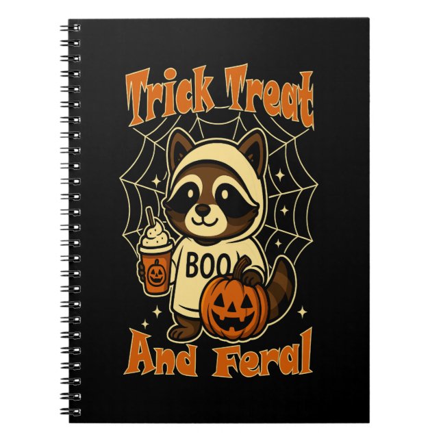 Trick Treat and Feral Cute Halloween Notebook (Front)