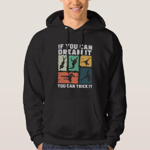 Tricking Dream It Trick It Freestyle Acrobatics Hoodie