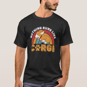 Tricolor Corgi Nothing Runs Like A Corgi for Dog L T-Shirt