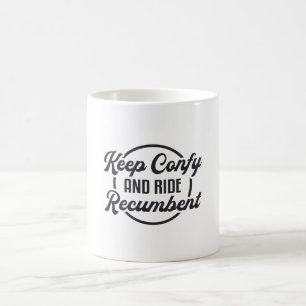 Tricycle Keep Confy And Ride Recumbent Trike Bike Coffee Mug