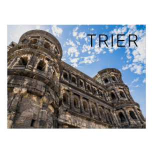 Trier Porta Nigra Rhineland Palatinate Germany Poster