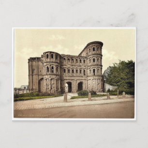 Trier (Treves), Porta Nigra (Black Gate), Moselle, Postcard
