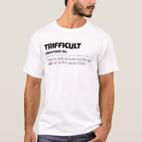 Trifficult A Task Both Tricky And Difficult At The