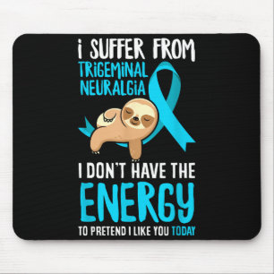 Trigeminal Neuralgia Awareness Apparel & Trige Mouse Mat