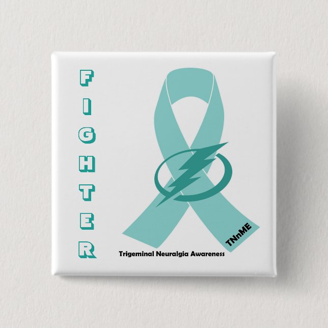 Trigeminal Neuralgia FIGHTER button (Front)