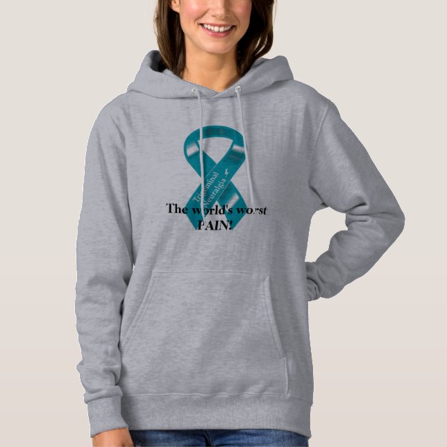 Trigeminal Neuralgia Fighter! Hoodie (Front)