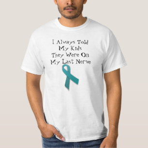 Trigeminal Neuralgia- Kids on Last Nerve T-Shirt