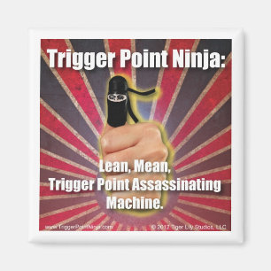 Trigger Point Ninja ® Lean Mean Machine Magnet