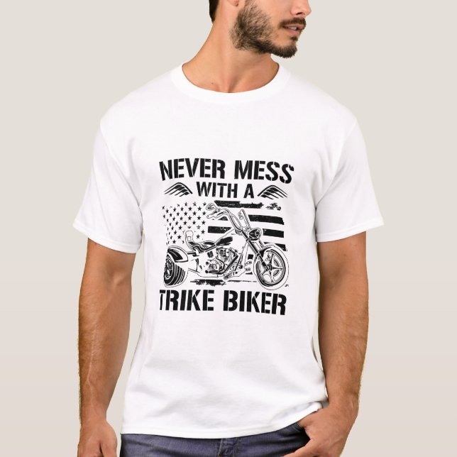 Trike Sayings | Triker Trikes Biker Biking Gifts T-Shirt (Front)