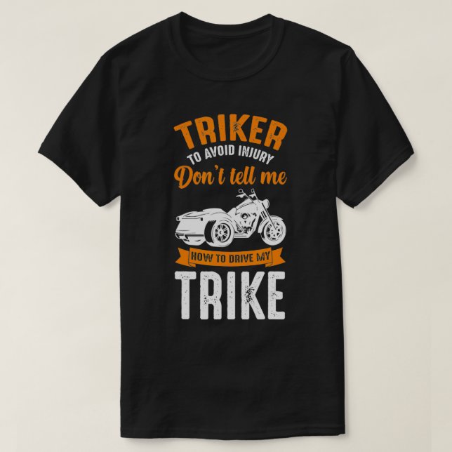 trike triker motorcycle club bike biker  T-Shirt (Design Front)