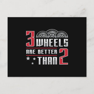 Triker 3 Wheels Are Better Than 2 Motor Trike Postcard