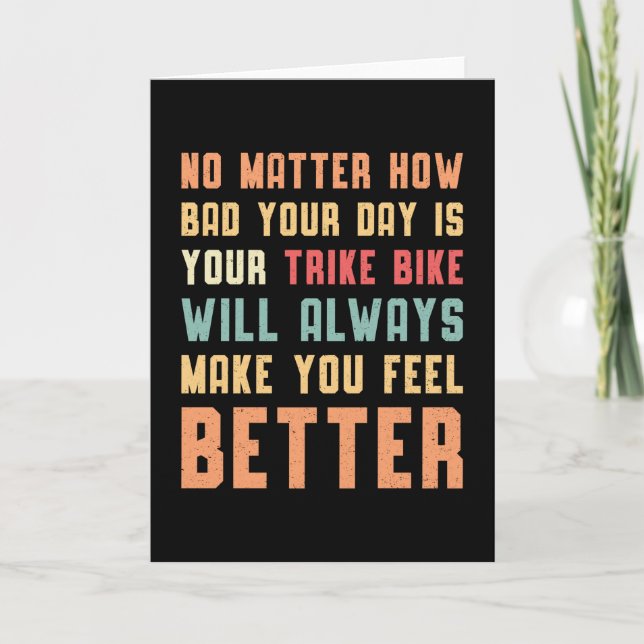 Triker Your Trike Bike Will Always Motor Trike Card (Front)