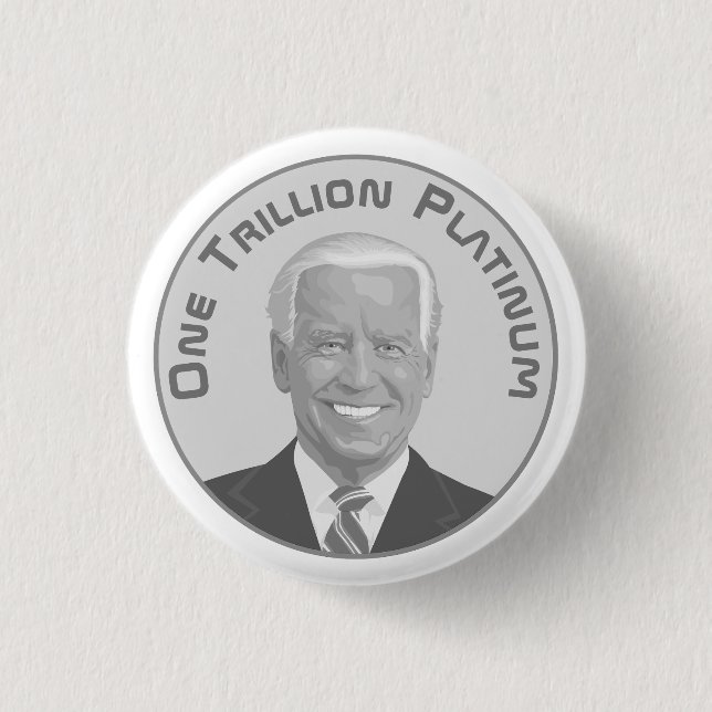 Trillion Dollar Platinum Coin 3 Cm Round Badge (Front)