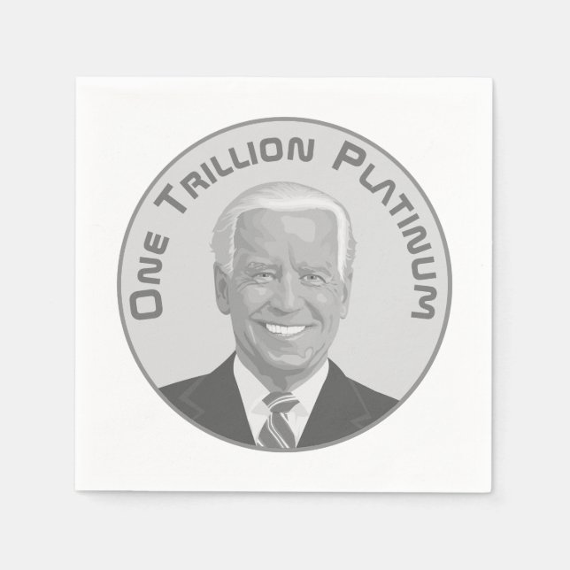 Trillion Dollar Platinum Coin Napkin (Front)