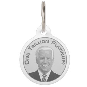 Trillion Dollar Platinum Coin Pet Tag