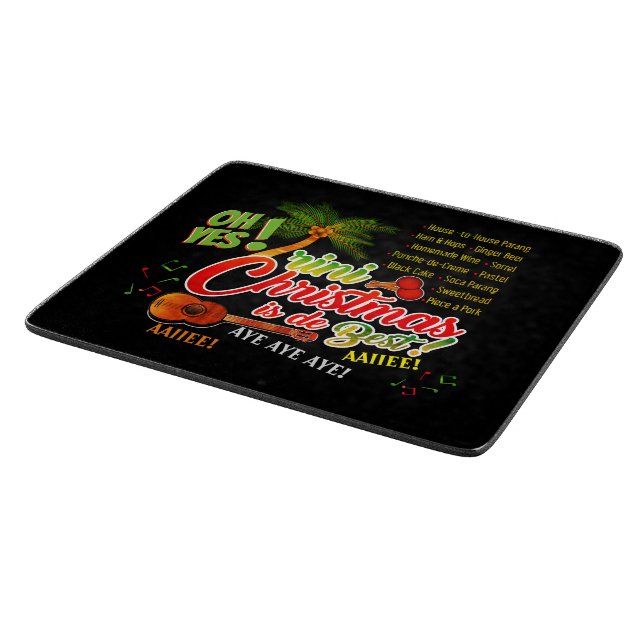 Trini Christmas is de Best on BLACK Cutting Board (Corner)