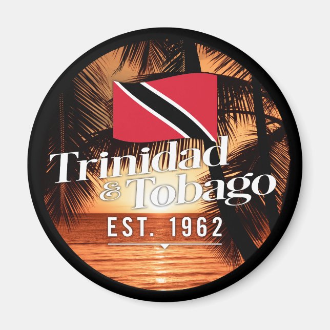 "Trinidad & Tobago Est. 1962" Sunset With Flag Magnet (Front)