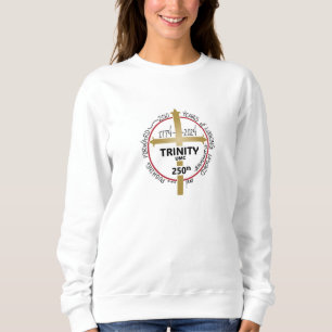 Trinity 250th sweatshirt