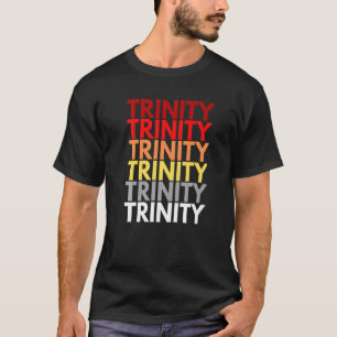 Trinity Inspirational Christian Words Colourful Tr T-Shirt