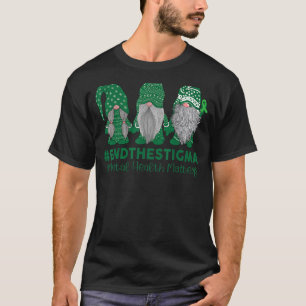 Trio Gnome End The Stigma Mental Health Matters Aw T-Shirt