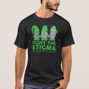 Trio Gnome Fight The Stigma Mental Health Matters  T-Shirt