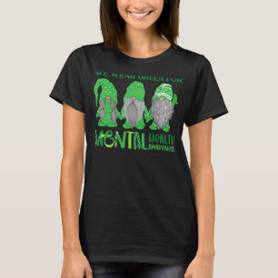 Trio Gnome In May We Wear Green For Mental Health T-Shirt