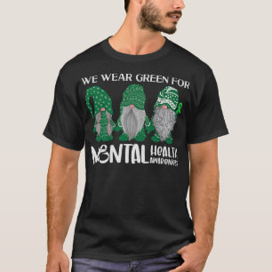 Trio Gnome In May We Wear Green For Mental Health T-Shirt