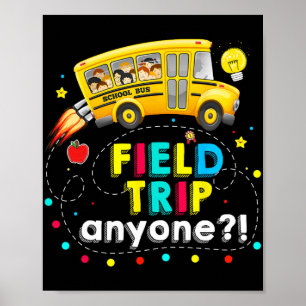 Trip Anyone Magic School Bus Kid Teacher Test Day Poster
