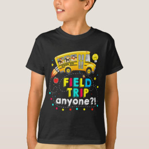 Trip Anyone Magic School Bus Kid Teacher Test Day  T-Shirt