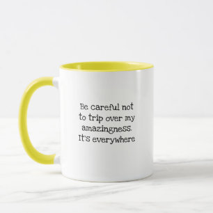 Trip Over Amazingness Funny Coworker Birthday Mug