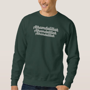 Triple Alhamdulillah Deep Forest Green Sweatshirt