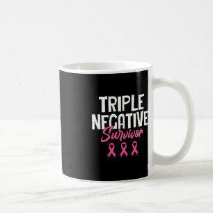 Triple Negative Survivor Breast Cancer Awareness P Coffee Mug