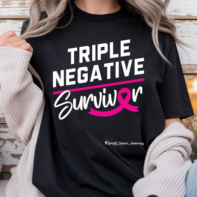 Triple Negative Survivor Breast Cancer Awareness T-Shirt (Creator Uploaded)