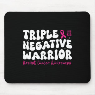 Triple Negative Warrior Breast Cancer Awareness Mo Mouse Mat