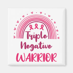 Triple Negative Warrior Breast Cancer Rainbow Magnet
