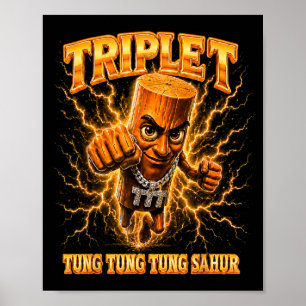 Triple T Tung Tung Tung Sahur Meme For Kids Girls Poster
