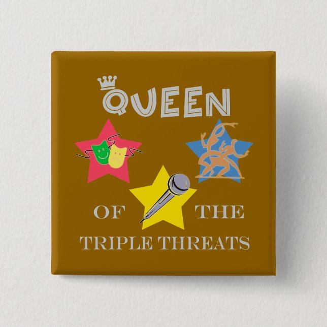Triple Threat Queen Button (Front)