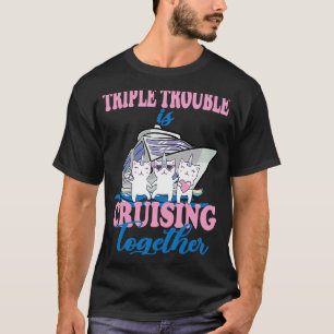 Triple Trouble is Cruising Together cute cats T-Shirt