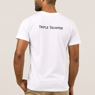 Tripler Trumper 3X Trumper T-Shirt