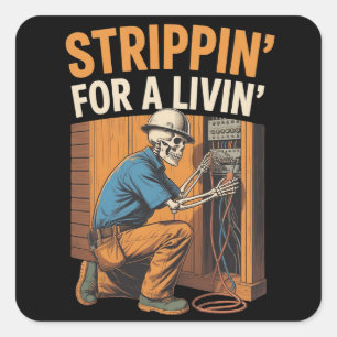 Trippin' for A Livin' Funny Skeleton Electrician Square Sticker