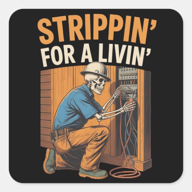 Trippin' for A Livin' Funny Skeleton Electrician  Square Sticker (Front)