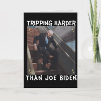 Tripping Harder Than Joe Biden Xmas
