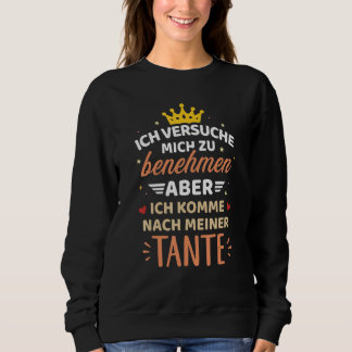 Trips Come After Aunt For Nephew Or Niece Sweatshirt