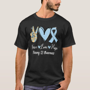 Trisomy 13 Awareness Peace Love Hope Light Blue Ri T-Shirt