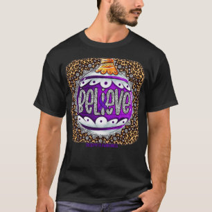 Trisomy 18 Awareness Believe Ornament Leopard chri T-Shirt